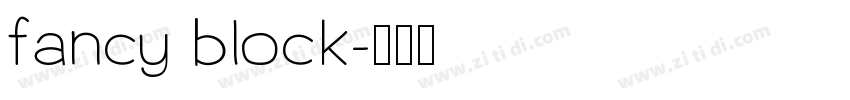 fancy block字体转换